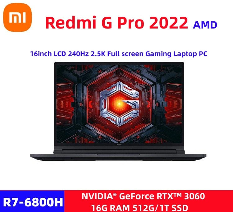 Xiaomi Redmi G Pro Gaming Laptop R7 6800H/R5 6600H 16G/32G RAM 512GB SSD RTX3060/RTX3050 GPU Notebook 2.5K 240Hz 16Inch Game PC