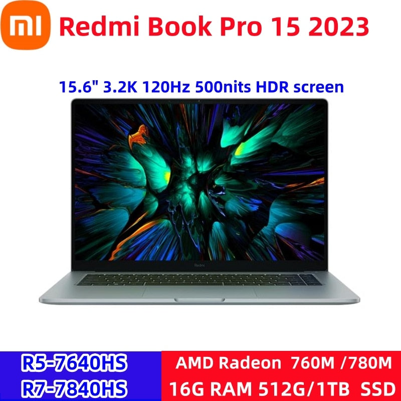 Xiaomi Redmi Book Pro 15 2023 Laptop Ryzen R5 7640HS/R7 7840HS 16GB LPDDR5 RAM 512GB SSD 3200x2000 IPS Screen WiFi6 With Camera